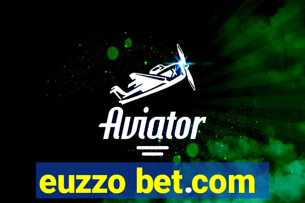 euzzo bet.com